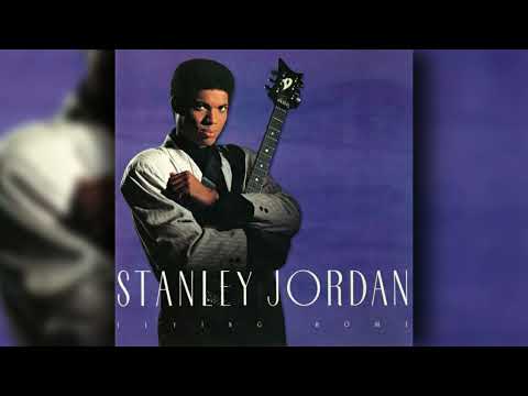 [1988] Stanley Jordan / Flying Home (Full Album)