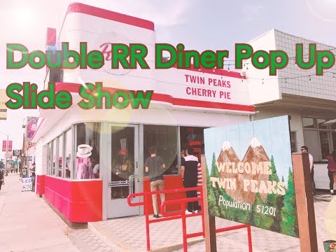 Twin Peaks - Double RR Diner Pop Up - Hollywood