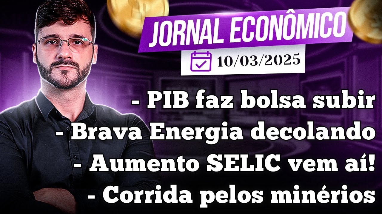 🕕💲JORNAL ECONÔMICO - Novo aumento da SELIC. Brava Energia explode na bolsa! PIB alto: oq ñ te contam