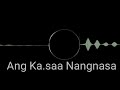 Ang Ka,saa Nangnasa (Garo Wedding song cover)