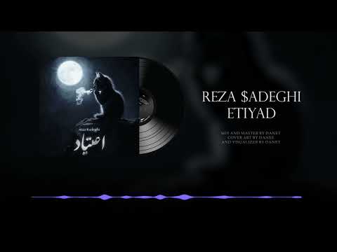 Reza $adeghi - Etiyad (Official Lyric Video) موزیک اعتیاد از رضا صادقی