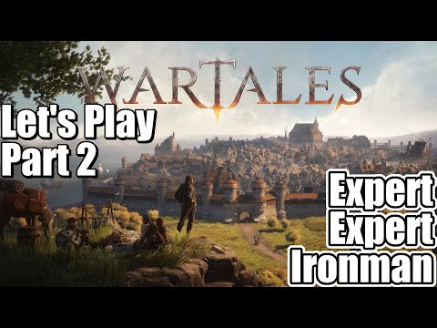 Wartales 1.0 Let's Play Gameplay (Part 2 | Expert/Expert/Ironman)