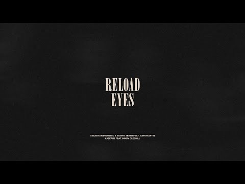 Reload / Eyes