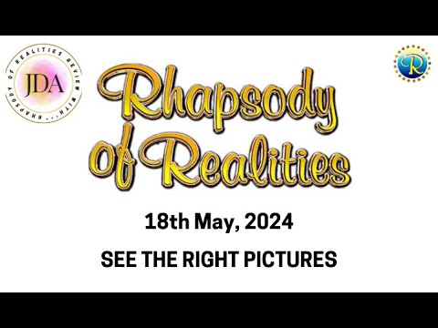 Rhapsody of Realities Daily Review with JDA - 18th May, 2024 | See the Right Pictures