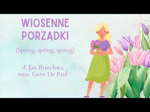 Nr. 127. WIOSENNE PORZĄDKI, Jan Brzechwa, animowane piosenki, animacje dla dzieci, EDUMUZ