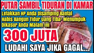 Download lagu PUTAR SAMBIL TIDURAN ✅ UANG DATANG SENDIRI KERUMAH ANDA MELALUI ORANG ASING ~ Doa pembuka rezeki mp3