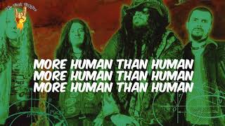 White Zombie   More Human Than Human Lyrics The Rock Rotation