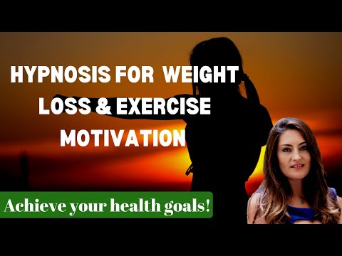 Hypnosis for WEIGHT LOSS & EXERCISE Motivation - Guided Relaxation for a healthy diet and body!