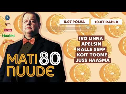 MATI NUUDE 80  - Ivo Linna, Apelsin, Koit Toome, Kalle Sepp, Juss Haasma