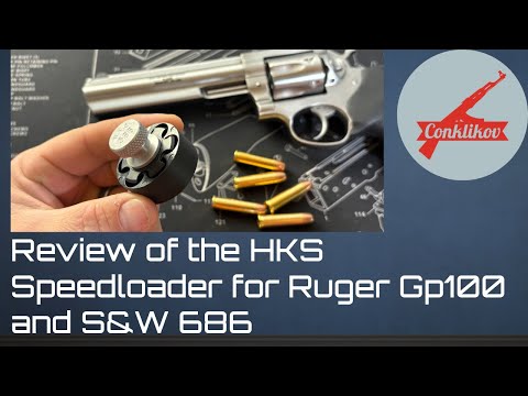 Review of the HKS Speedloader for the Ruger GP100 and S\u0026W 686 Revolvers