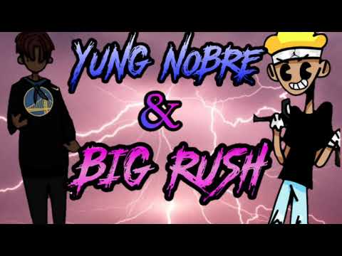 Yung Nobre x Big Rush - Drip