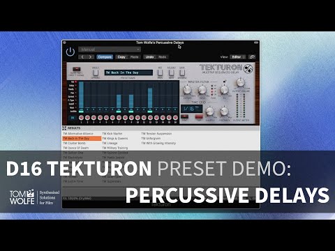 D16 Tekturon: 'Percussive Delays' Preset Pack (from Tom Wolfe)