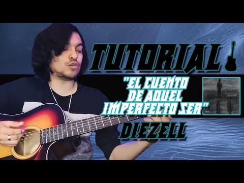 El Cuento De Aquel Imperfecto Ser - Diezell