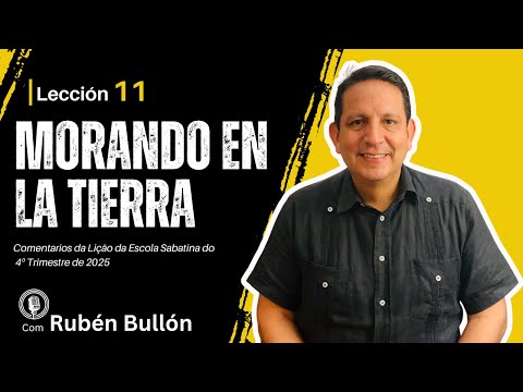 Ruben Bullon - MORANDO EN LA TIERRA - Lección 11