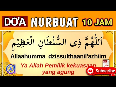 10 JAM bacaan DOA NURBUAT nurun nubuwwah || arti terjemah latin arab buku pdf #doa #nurunnubuwwah
