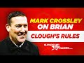 Mark Crossley describes Brian Clough’s Very Simple Rules on how to Play Football his way
