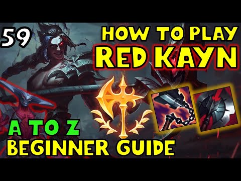 HOW TO PLAY KAYN JUNGLE FOR BEGINNERS | RED KAYN Guide | A TO Z EP. 59 | League of Legends