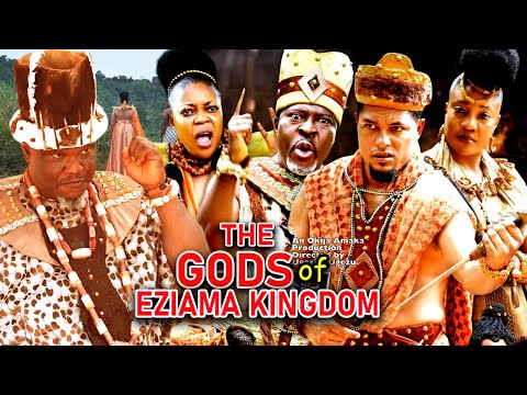 THE GODS OF EZIAMA KINGDOM SEASON 7&8  - KANAYO O KANAYO|VAN VICKER|UGEZU J UGEZU 2023 EPIC MOVIE
