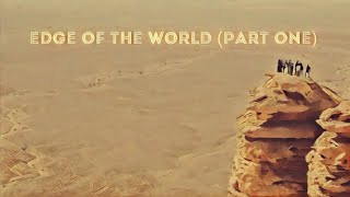preview picture of video 'Edge of The World(Part One) مطل نهاية العالم'