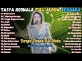 Tasya Rosmala Tangis Tanpa Air Mata Om Adella Full Album Dangdut Koplo Mp3 Tanpa Iklan