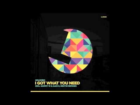 Kolombo - I Got What You Need (Sammy W & Alex E remix) - LouLou records