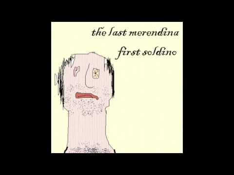 The Last Merendina - I Am A Violent