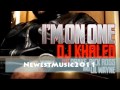 DJ Khaled ft. Drake, Rick Ross & Lil Wayne - I'm On One + MP3 DOWNLOAD DJ Khaled ft. Drake, Rick Ross & Lil Wayne - I'm On One + MP3 DOWNLOAD