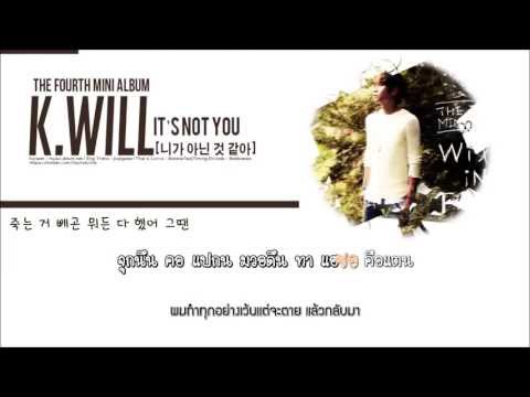 [Karaoke-Thaisub] K.Will - It's Not You (니가 아닌 것 같아)