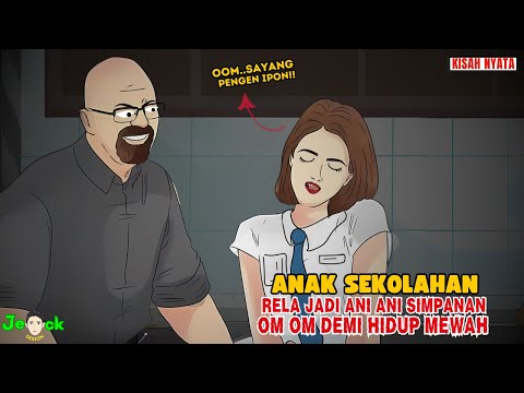 ANAK SEKOLAHAN YANG RELA JADI SIMPANAN OM OM DEMI HIDUP MEWAH || SINETRON AZAB