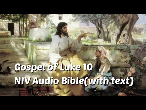 Luke 10: NIV Audio Bible(with text)