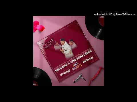 Memorias X Free From Desire AnitaFermosel MASHUP
