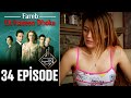 Fareb Ek Haseen Dhoka In Hindi Urdu Episode 34 Turkish Drama