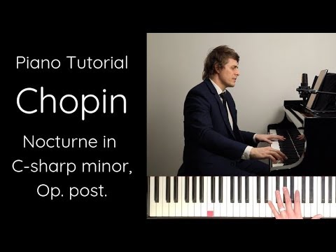 Chopin Nocturne No.20 in C-sharp Minor, Op. posth. Tutorial - "Lento con gran espressione"