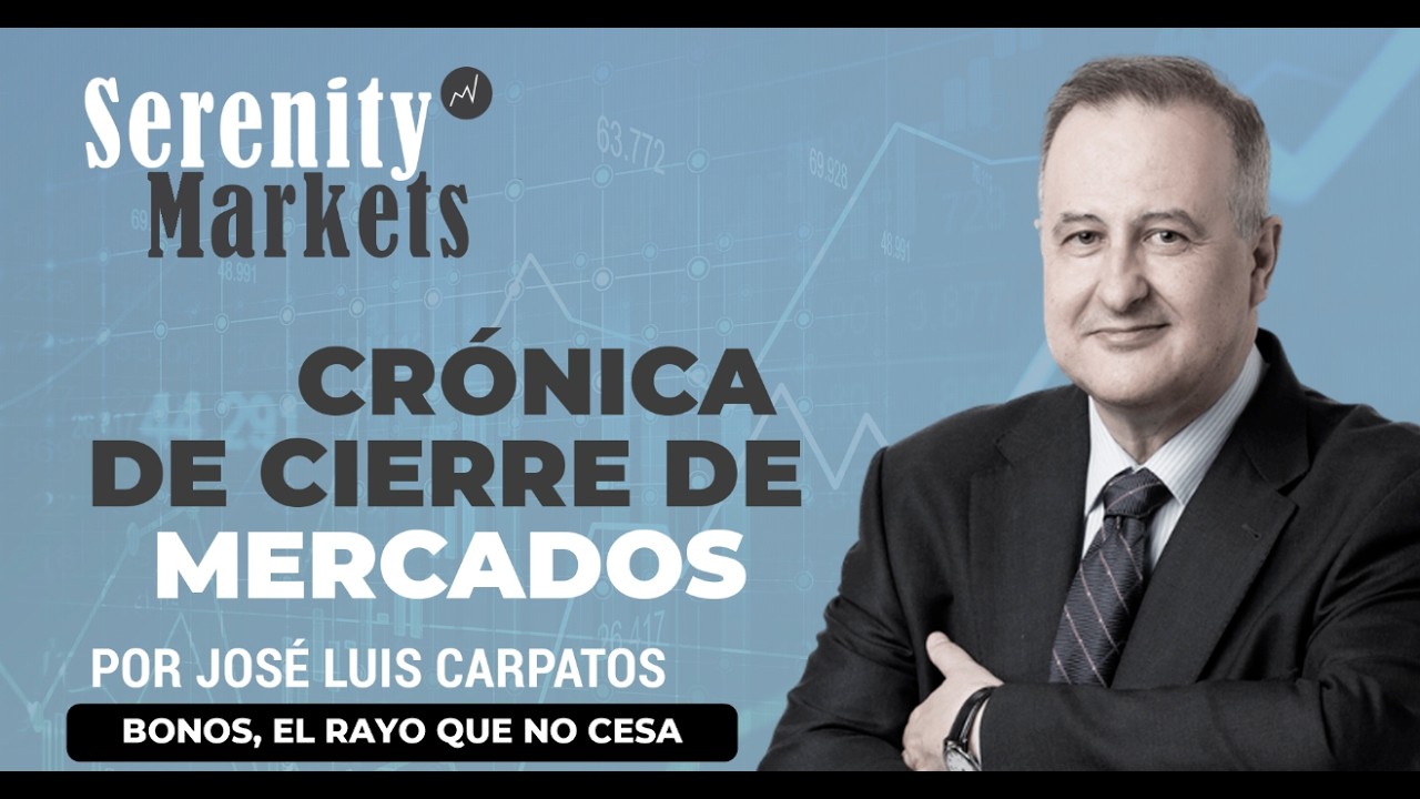 Miniatura de YouTube - Cierre de Mercados José Luis Cárpatos