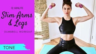 12 Minute Slim Arms & Legs Dumbbell Workout 💜