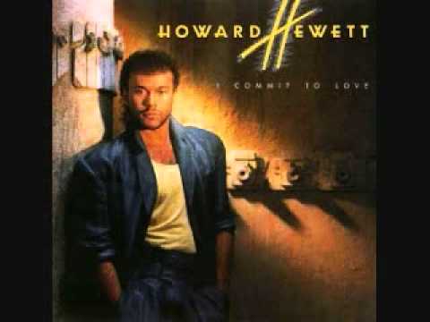 Howard hewett - I commit to love