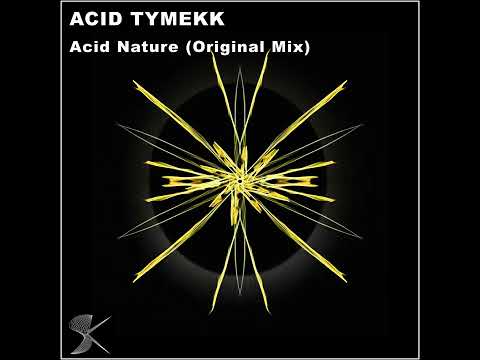 Acid Tymekk - Acid Nature (Original Mix)