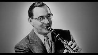 Benny Goodman and his Orchestra - Sing, Sing, Sing [Extended and Remastered]