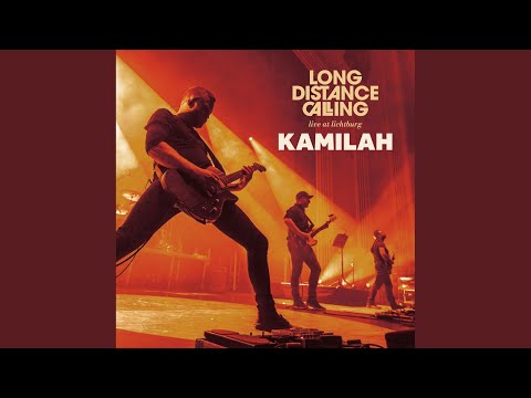 Kamilah (Live at Lichtburg)