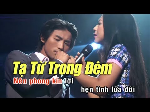 Karaoke Tạ Từ Trong Đêm - Đan Nguyên Song Ca Hà Thanh Xuân