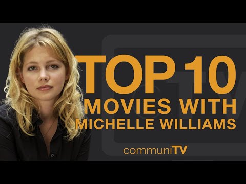 Top 10 Michelle Williams Movies
