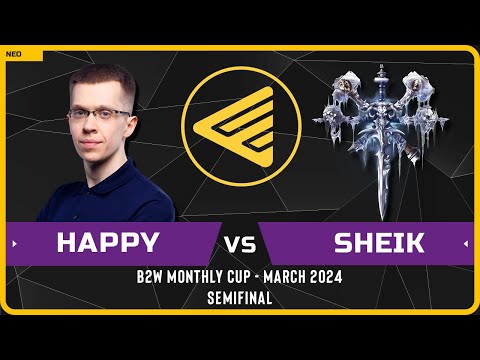 WC3 - [UD] Happy vs Sheik [UD] - Semifinal - B2W Weekly Cup March 2024