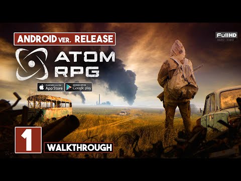 ATOM RPG Android Version Release Gameplay Walkthrough - YouTube