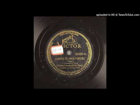 Llamada de amor porteño (tango) Carlos Mayel BAVE-039742 13-01-41 V 39.205-A