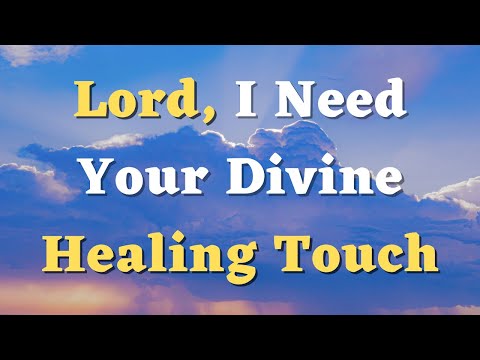 A Healing Prayer - Lord, Bring Healing and Wholeness to My Life - A Prayer for Healing