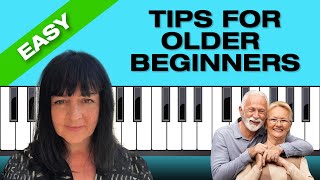 4 Essential Tips for Older Piano Beginners
