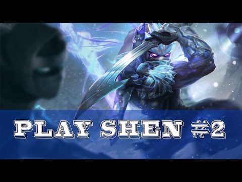 Play Shen #2 - Anticipe Zed's ult and outplay him with Shen