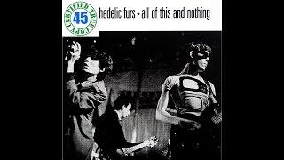 THE PSYCHEDELIC FURS - ALL THAT MONEY WANTS - All Of This And Nothing (1988) HiDef :: SOTW #8