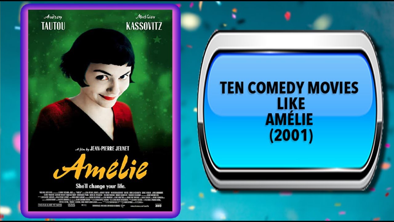 10 Movies Like Amélie – Movies You May Also Enjoy