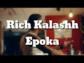 Rich Kalashh Epoka Lyrics